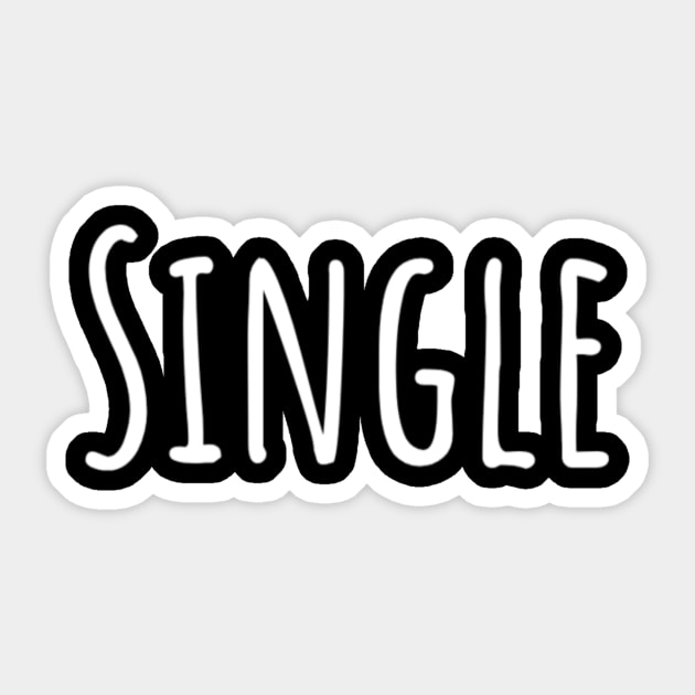 Single Funny Emotional Lonely Lovely New Generation Inspiration Open Minded Man's & Woman's Sticker by Salam Hadi